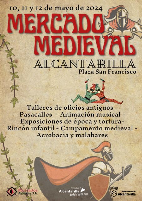 El Mercado Medieval de Alcantarilla se instala del viernes 10 al domingo 12 de mayo en la Plaza San Francisco