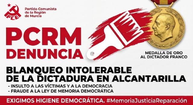 El PCRM denuncia el 'blanqueo intolerable' de la dictadura por parte del alcalde de Alcantarilla al mantener la medalla de oro al dictador Fanco