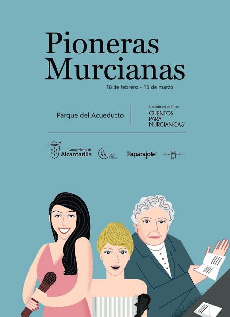 Vuelve a Alcantarilla la exposición Pioneras Murcianas para conmemorar el Día Internacional de la Mujer